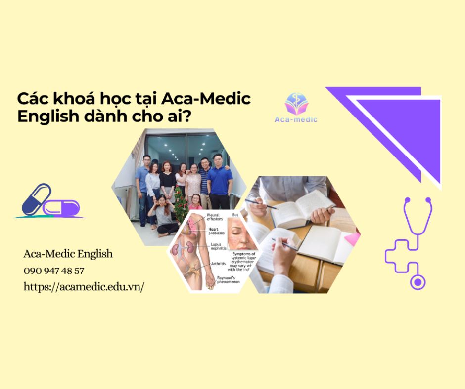 Các khoá học tại Aca-Medic dành cho những ai?