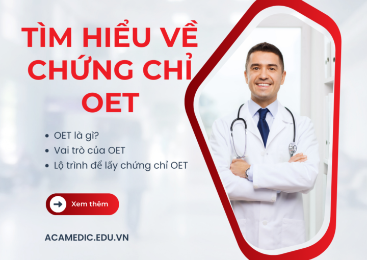 Từ A-Z về chứng chỉ OET dành cho chuyên gia y tế