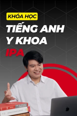 Khóa học Tiếng Anh Y Khoa - IPA